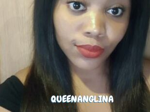 QUEENANGLINA