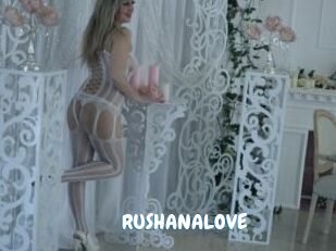 RUSHANALOVE