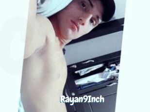 Rayan9Inch