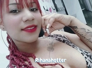 Rihanahotter