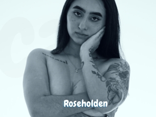 Roseholden