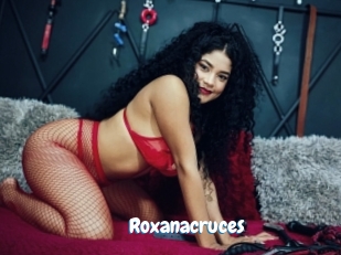 Roxanacruces