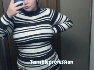 Terribleprofession