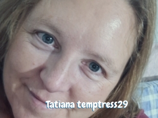 Tatiana_temptress29