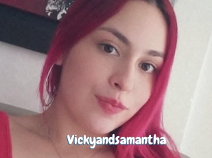 Vickyandsamantha