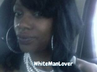 WhiteManLover