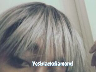 Yesblackdiamond