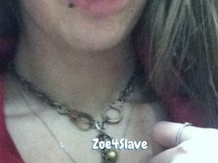 Zoe4Slave