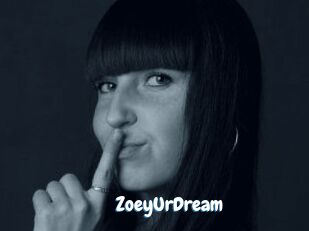 ZoeyUrDream