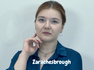 Zarachesbrough